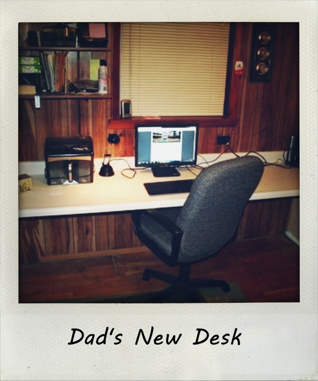 Dad's New Desk